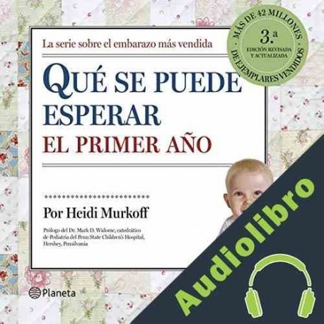Audiolibro Qué se puede esperar el primer año Heidi Murkoff