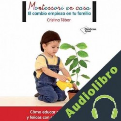 Audiolibro Montessori en casa Cristina Tébar