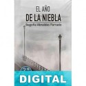 El año de la niebla Begoña Abraldes Parrado