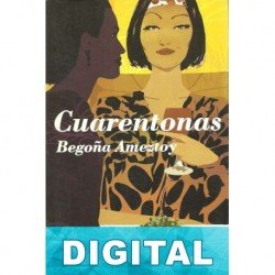 Cuarentonas Begoña Ameztoy