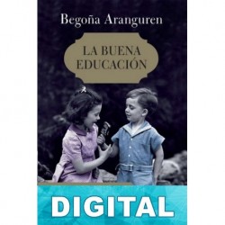 La buena educación Begoña Aranguren