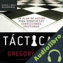 Audiolibro Tácticas Gregory Koukl
