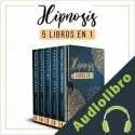 Audiolibro Hipnosis: 5 Libros en 1 Veronica Martinez
