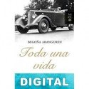 Toda una vida Begoña Aranguren