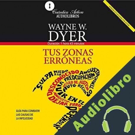Audiolibro Tus Zonas Erroneas Dr. Wayne W. Dyer