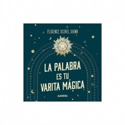 Audiolibro La Palabra es Tu Varita Magica Florence Scovel Shinn