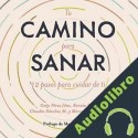 Audiolibro Tu camino para sanar Gaby Pérez Islas