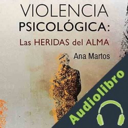 Audiolibro Violencia psicológica Ana Martos