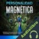 Audiolibro Personalidad Magnética Alexandro Tax