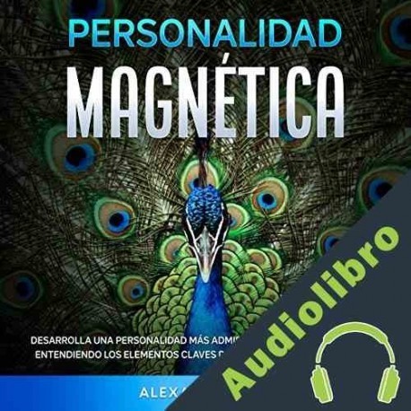 Audiolibro Personalidad Magnética Alexandro Tax