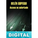 Acceso no autorizado Belén Gopegui