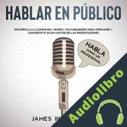 Audiolibro Hablar en público James W. Williams