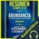 Audiolibro Resumen Completo: Abundancia - El Futuro Es Mejor De Lo Que Piensas Libros Maestros