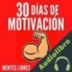 Audiolibro 30 Dias De Motivacion Mentes Libres