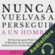 Audiolibro Nunca Vuelvas a Perseguir a un Hombre Bruce Bryans