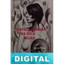 Cuatro historias: una sola mujer Belkis Ferráz