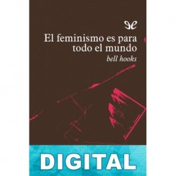 El feminismo es para todo el mundo bell hooks