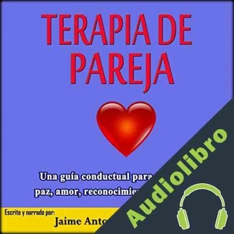 Audiolibro Terapia de pareja Jaime Antonio Marizán