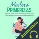 Audiolibro Madres Primerizas Editorial Agualena