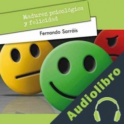 Audiolibro Madurez psicológica Fernando Sarráis