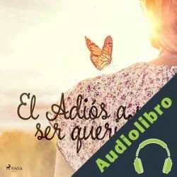 Audiolibro El Adiós a un ser querido Mediatek