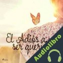 Audiolibro El Adiós a un ser querido Mediatek