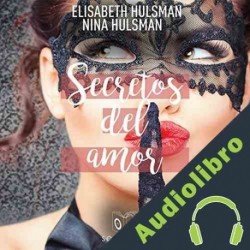 Audiolibro Secretos del amor Nina Hulsman