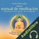 Audiolibro Nuevo manual de meditación Gueshe Kelsang Gyatso