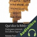 Audiolibro Qué Dice la Biblia Antonio Fuentes Mendiola