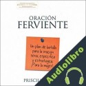 Audiolibro Oración ferviente Priscilla Shirer