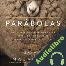 Audiolibro Parábolas John MacArthur