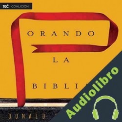 Audiolibro Orando la Biblia Donald S. Whitney