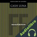 Audiolibro No es por vista Cash Luna