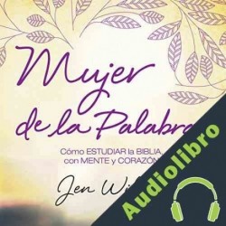 Audiolibro Mujer de la Palabra Jen Wilkin