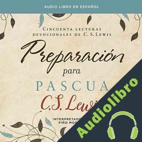 Audiolibro Preparación para Pascua C. S. Lewis
