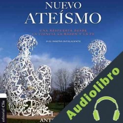 Audiolibro Nuevo ateísmo Antonio Cruz