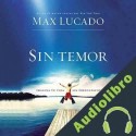 Audiolibro Sin Temor Max Lucado