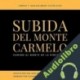 Audiolibro Subida Del Monte Carmelo San Juan de la Cruz