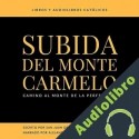 Audiolibro Subida Del Monte Carmelo San Juan de la Cruz