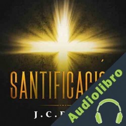 Audiolibro Santificación J. C. Ryle