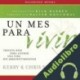Audiolibro Un mes para vivir Kerry Shook