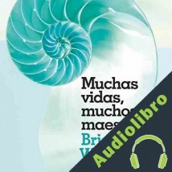 Audiolibro Muchas vidas, muchos maestros Brian L. Weiss