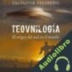 Audiolibro Teovnilogía Salvador Freixedo