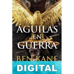 Águilas en guerra Ben Kane