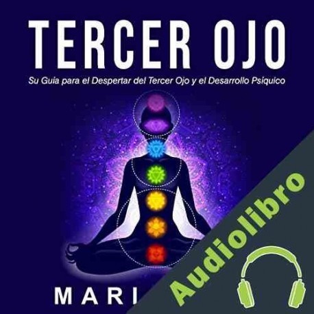 Audiolibro Tercer Ojo Mari Silva