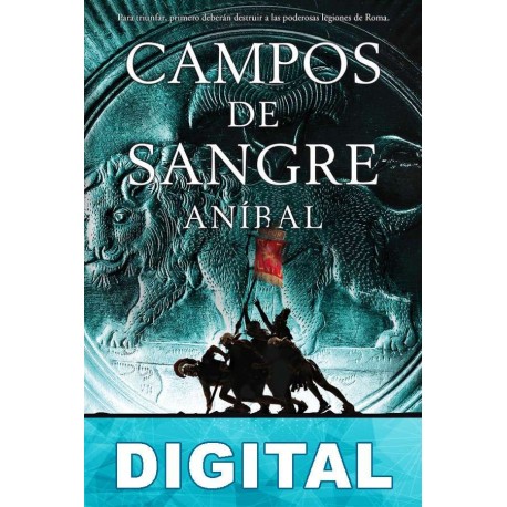 Campos de sangre Ben Kane