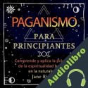 Audiolibro Paganismo para Principiantes Jane Rivers