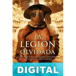 La legión olvidada Ben Kane