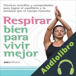 Audiolibro Respirar Bien Para Vivir Mejor Zenn
