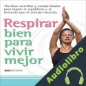 Audiolibro Respirar Bien Para Vivir Mejor Zenn